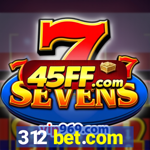 312 bet.com